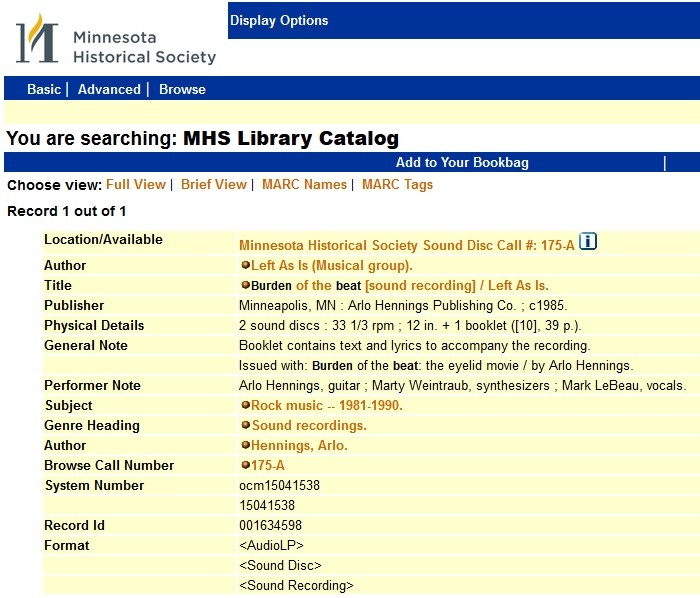 Minnesota Historical Society library catalog record for Burden of the Beat by Left As Is, sound recording, and the accompanying booklet Burden of the Beat: The Eyelid Movie by Arlo Hennings.